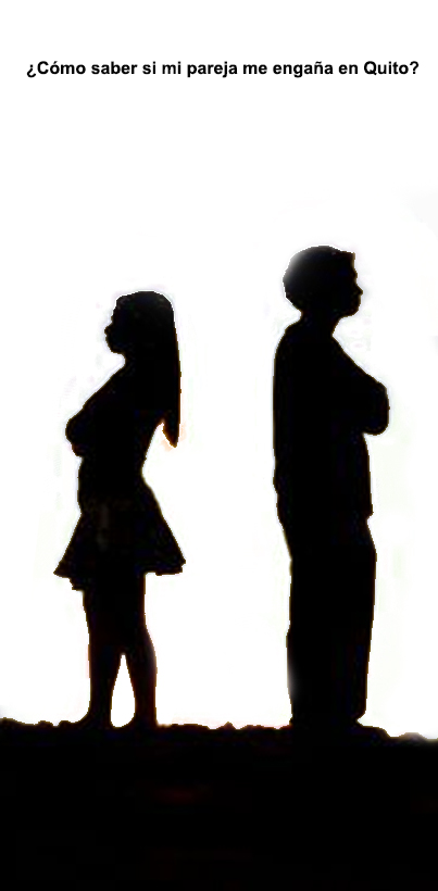 cómo saber si mi pareja me engaña en Quito